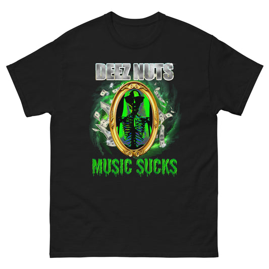 Deez Nuts Music Sucks T-Shirt